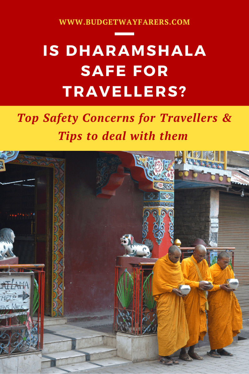 Is Dharamshala Safe for Travelers