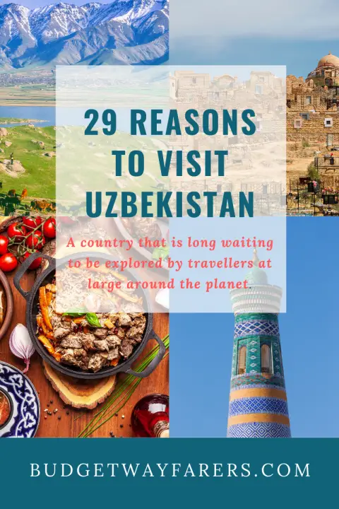 29 Fascinating Reasons To Visit Uzbekistan As A Traveller