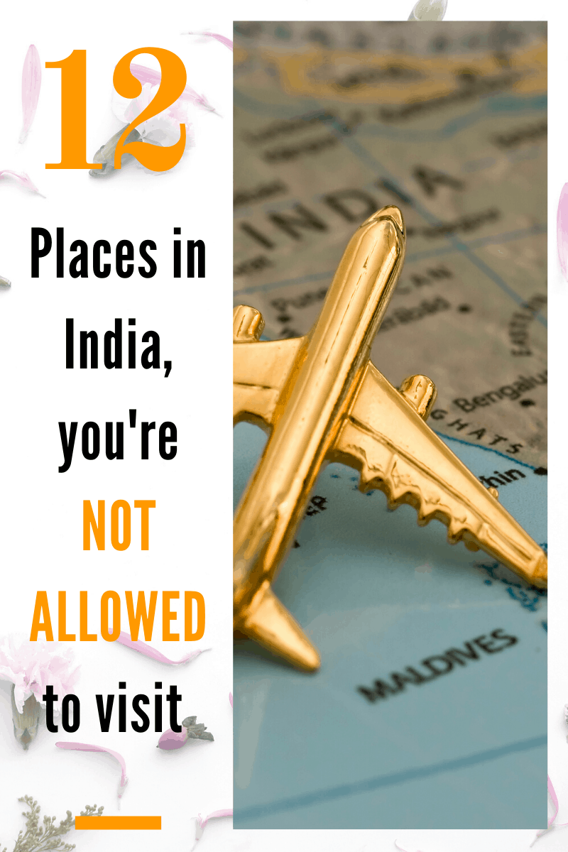 places in india you are not allowed to visit