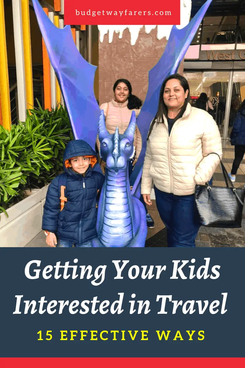 Getting Your Kids Interested in Travel