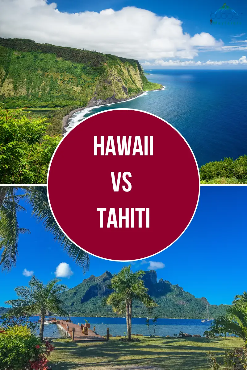 Hawaii Versus Tahiti