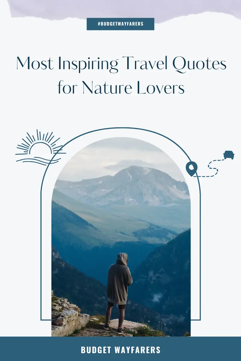 159 Splendid Nature Travel Quotes