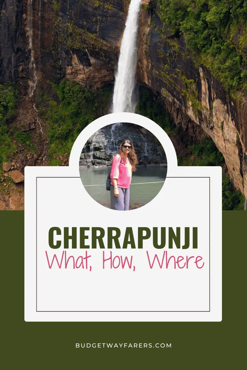 Things to know before visiting Cherrapunji