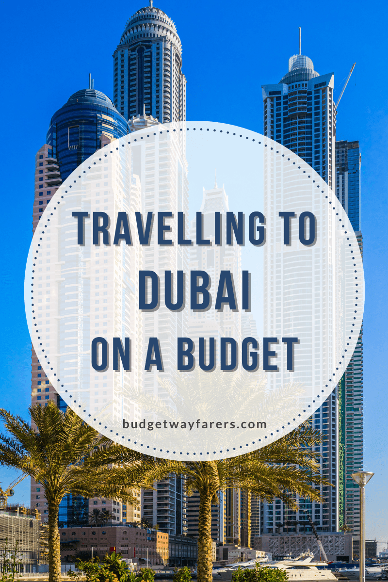 Travelling to dubai on a budget