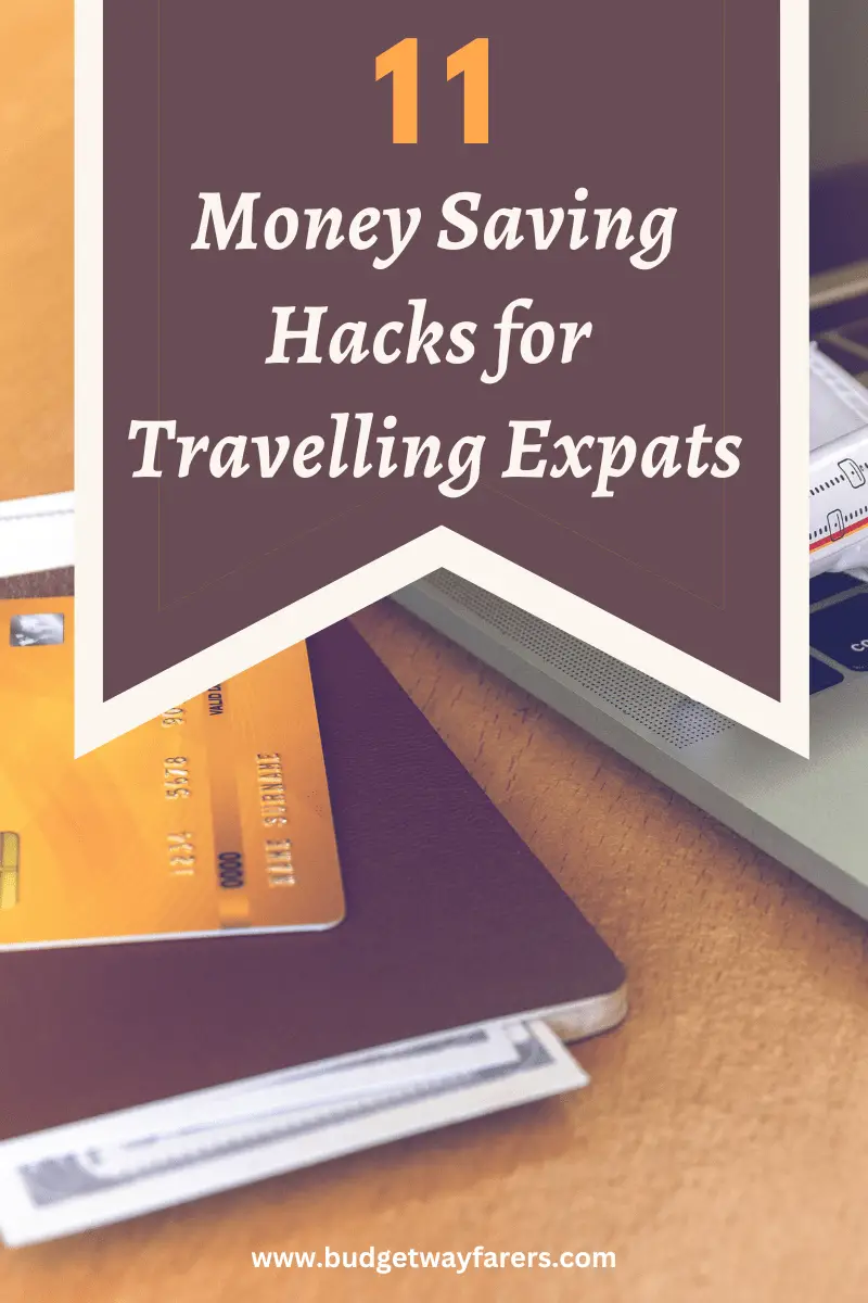 Money Saving Hacks for Travelling Expats